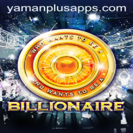 Discover the Exciting World of 'Billionaire' with YAMAN PLUS
