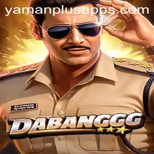The Exciting World of DABANGGG - A Thrilling Venture into YAMAN PLUS