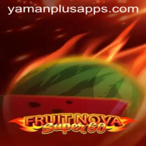 Explore the Exciting World of FruitNovaSuper60 and Discover the Thrills of YAMAN PLUS