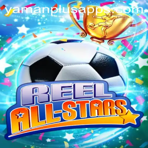 ReelAllStars: A Journey into High-Stake Virtual Adventure with YAMAN PLUS